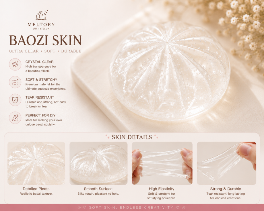 Transparent Baozi Skin detail